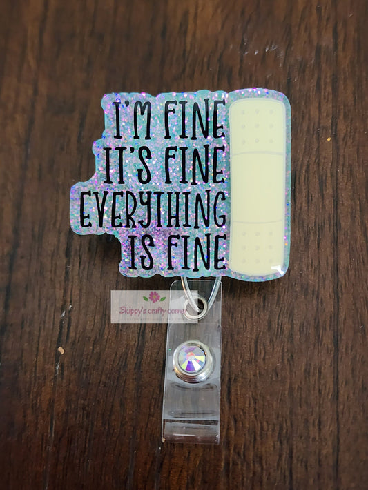 I'm fine badge reel| funny badge reel| badge holder| badge clip| id holder| badge reel funny| personalized badge| glitter badge| nurse