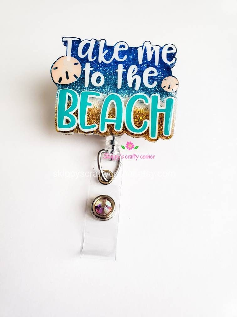 Take me to the beach badge reel| summer badge reel| id holder| badge holder| medical badge| retractable badge| nurse badge| interchangeable