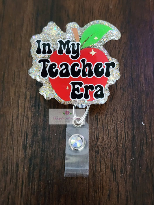 In my teacher era badge reel| Teacher badge reel| Teacher Id holder| badge holder| Retractable badge| id holder| Teacher gift