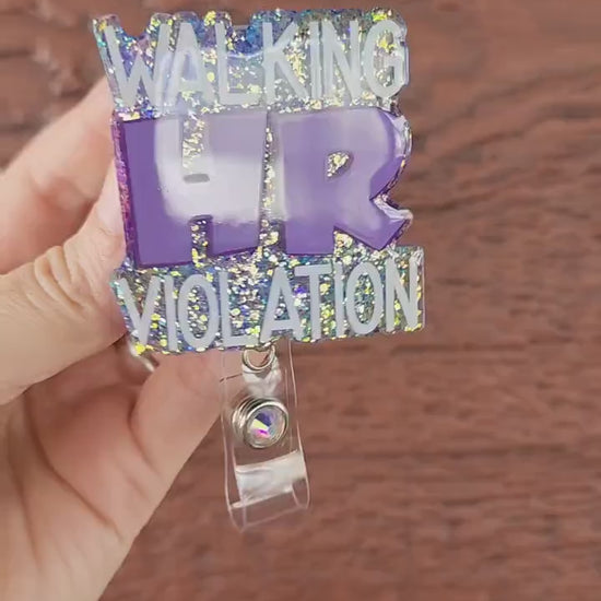 Walking HR Violation badge reel| funny badge reel| badge holder| badge clip| id holder| badge reel funny| personalized badge| glitter badge|